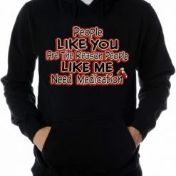 Bewild People Like Me Need Medication Adult Hoodie