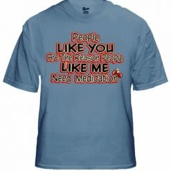 Bewild People Like Me Need Medication Mens T-Shirt Cool Funny & Offensive 14 Bewild People Like Me Need Medication Mens T-Shirt Cool Funny & Offensive