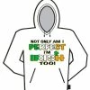 Bewild Perfect And Irish Too Hoodie