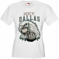Bewild Sport Inspiration Philadelphia Fan - Hey Dallas Girls T-shirt