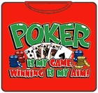 Bewild Poker Is My Game T-Shirt 7 Bewild Poker Is My Game T-Shirt