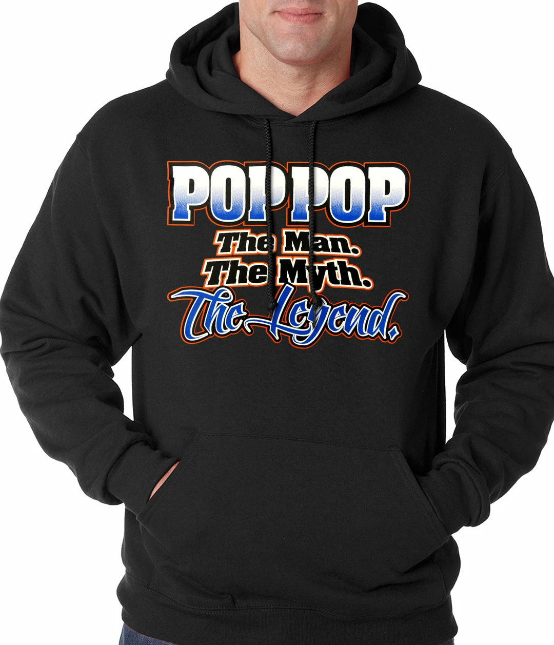 Bewild Pop Pop The Man The Myth The Legend Adult Hoodie Positive Reinforcement 3 Bewild Pop Pop The Man The Myth The Legend Adult Hoodie Positive Reinforcement