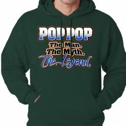 Bewild Pop Pop The Man The Myth The Legend Adult Hoodie Positive Reinforcement 14 Bewild Pop Pop The Man The Myth The Legend Adult Hoodie Positive Reinforcement