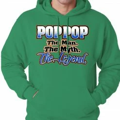 Bewild Pop Pop The Man The Myth The Legend Adult Hoodie Positive Reinforcement 16 Bewild Pop Pop The Man The Myth The Legend Adult Hoodie Positive Reinforcement