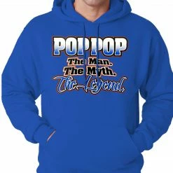 Bewild Pop Pop The Man The Myth The Legend Adult Hoodie Positive Reinforcement 19 Bewild Pop Pop The Man The Myth The Legend Adult Hoodie Positive Reinforcement