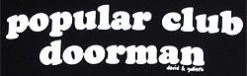 Bewild Popular Club Door Man T-Shirt
