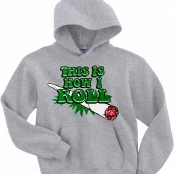 Bewild Pot Head & Stoner Hoodies - This Is How I Roll Adult Hoodie