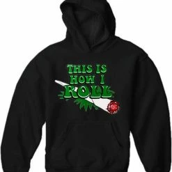 Bewild Pot Head & Stoner Hoodies - This Is How I Roll Adult Hoodie
