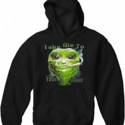 Bewild Pot Head & Stoner Sweatshirts - Take Me To Your Dealer Alien Hoodie