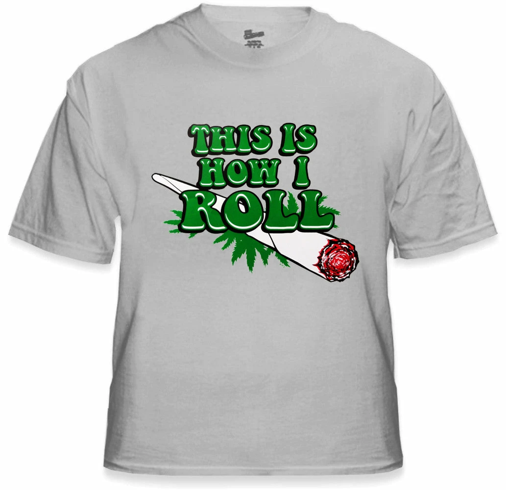 Bewild Pot Head & Stoner Tee's - This Is How I Roll Men's T-Shirt Cool Funny & Offensive 7 Bewild Pot Head & Stoner Tee's - This Is How I Roll Men's T-Shirt Cool Funny & Offensive
