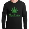 Bewild Cool Funny & Offensive Pot Leaf Vegetarian Thermal Shirt