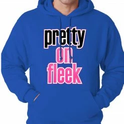 Bewild Pretty On Fleek Adult Hoodie Hip-Hop Inspired Clothing