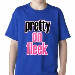 Bewild Pretty On Fleek Kids T-shirt Hip-Hop Inspired Clothing