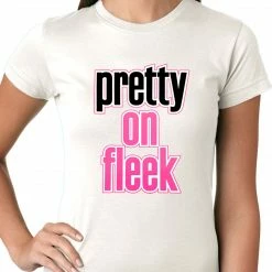 Bewild Pretty On Fleek Ladies T-shirt