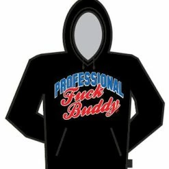 Bewild Professional Fu*k Buddy Hoodie