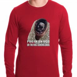 Bewild Cool Funny & Offensive Pug In An Ugg On A Rug Looking Snug Thermal Shirt