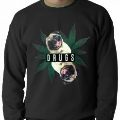 Bewild Pugs And Drugs Pot Leaf Adult Crewneck