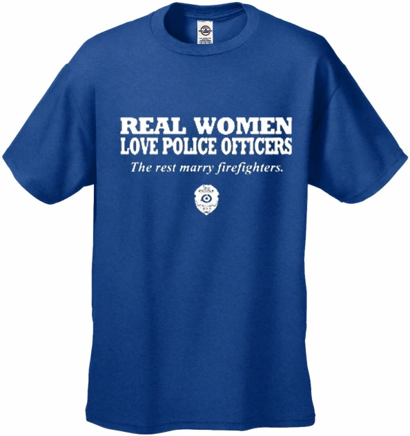 Bewild Positive Reinforcement Real Women Love Police Officers Men's T- Shirt 8 Bewild Positive Reinforcement Real Women Love Police Officers Men's T- Shirt