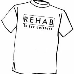 Bewild Rehab Is For Quitters T-Shirt