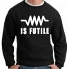 Bewild Resistance Is Futile Borg Crewneck Sweatshirt Cool Funny & Offensive 1 Bewild Resistance Is Futile Borg Crewneck Sweatshirt Cool Funny & Offensive
