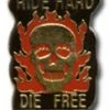 Bewild Ride Hard Die Free Lapel Pin Lapel Pins