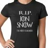 Bewild RIP Jon Snow - The North Remembers Ladies T-shirt Comic Con & Gaming Clothing Video Game