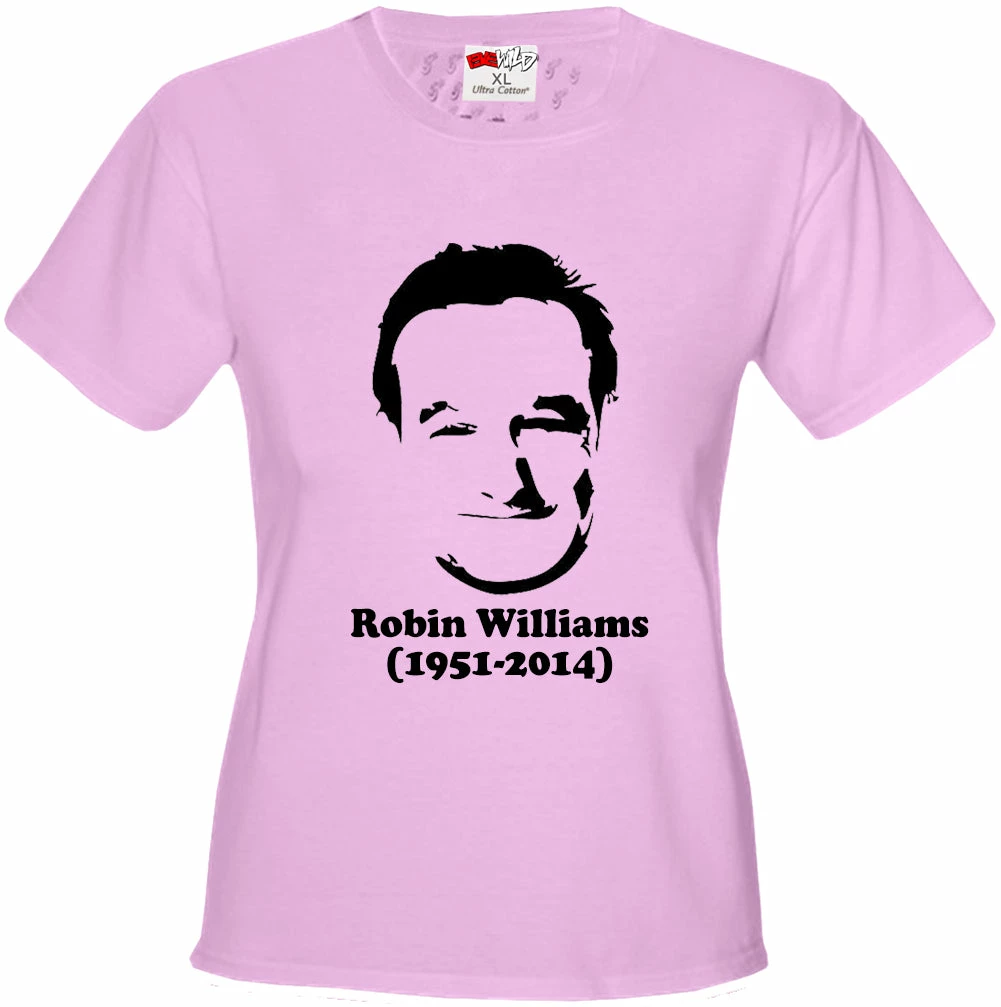Bewild Robin Williams Tribute Girl's T-Shirt Positive Reinforcement 9 Bewild Robin Williams Tribute Girl's T-Shirt Positive Reinforcement