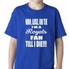 Bewild Royals Fan Till I Die Kids T-shirt