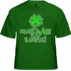 Bewild Rub Me For Luck Men's Irish T-Shirts 12 Bewild Rub Me For Luck Men's Irish T-Shirts
