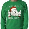 Bewild Holiday Prints Santa - Kind Of A Big Deal Adult Crewneck