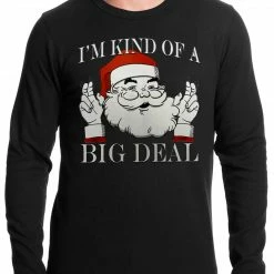 Bewild Santa - Kind Of A Big Deal Thermal Shirt