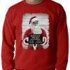 Bewild Santa Mug Shot Funny Adult Crewneck Holiday Prints