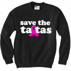 Bewild Positive Reinforcement Save The Ta Tas Breast Cancer Awareness Adult Crewneck