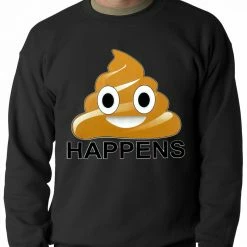 Bewild Sh*t Happens Funny Emoji Adult Crewneck Cool Funny & Offensive 13 Bewild Sh*t Happens Funny Emoji Adult Crewneck Cool Funny & Offensive