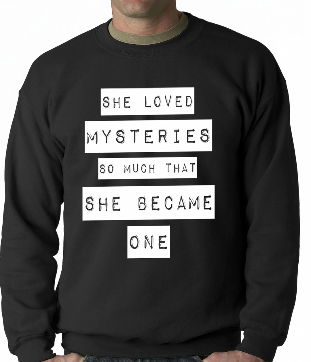 Bewild She Loved Mysteries So Much, She Became One Adult Crewneck Cool Funny & Offensive 3 Bewild She Loved Mysteries So Much, She Became One Adult Crewneck Cool Funny & Offensive