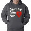 Bewild She's My Better Half Adult Hoodie