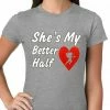 Bewild She's My Better Half Girls T-shirt