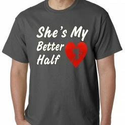 Bewild Men's T-Shirts She's My Better Half Mens T-shirt
