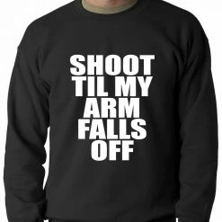 Bewild Shoot Til My Arm Falls Off Basketball Adult Crewneck
