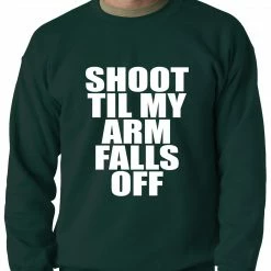 Bewild Shoot Til My Arm Falls Off Basketball Adult Crewneck