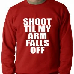 Bewild Shoot Til My Arm Falls Off Basketball Adult Crewneck