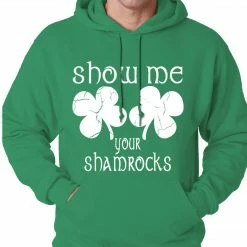 Bewild Show Me Your Shamrocks St. Patrick's Day Adult Hoodie