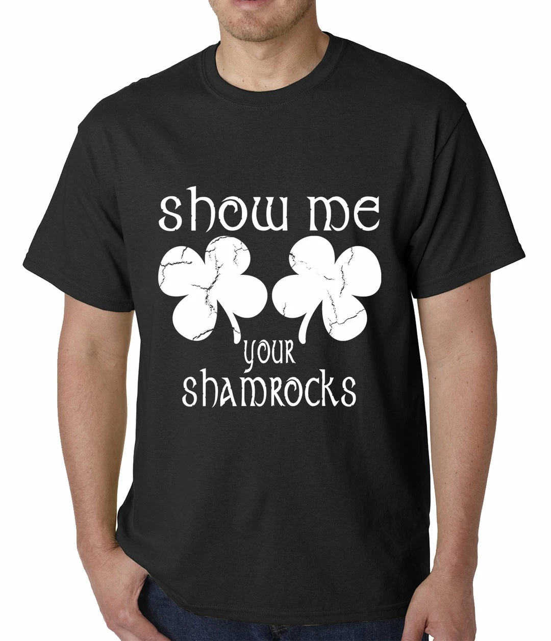 Bewild Men's T-Shirts Show Me Your Shamrocks St. Patrick's Day Mens T-shirt 5 Bewild Men's T-Shirts Show Me Your Shamrocks St. Patrick's Day Mens T-shirt