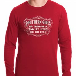 Bewild Cool Funny & Offensive Southern Girls Do Their Best Thermal Shirt 5 Bewild Cool Funny & Offensive Southern Girls Do Their Best Thermal Shirt