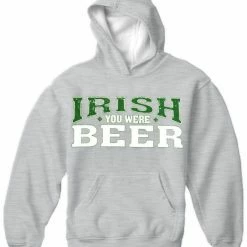 Bewild St. Patrick's Day Irish You Were Beer Hoodie 13 Bewild St. Patrick's Day Irish You Were Beer Hoodie