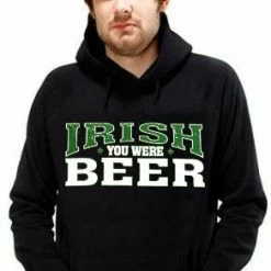 Bewild St. Patrick's Day Irish You Were Beer Hoodie 14 Bewild St. Patrick's Day Irish You Were Beer Hoodie