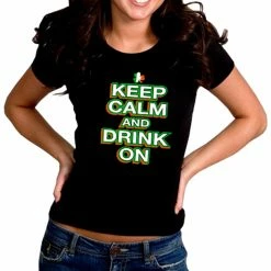 Bewild St. Patrick's Day Shirts - Keep Calm And Drink On Girl's T-Shirt Women's T-Shirts