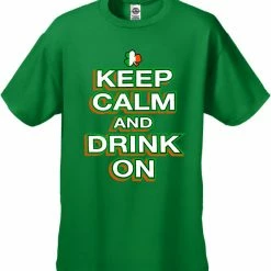 Bewild St. Patrick's Day Shirts - Keep Calm And Drink On Men's T-Shirt Men's T-Shirts
