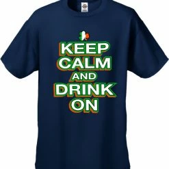 Bewild St. Patrick's Day Shirts - Keep Calm And Drink On Men's T-Shirt Men's T-Shirts