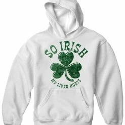 Bewild St. Patrick's Day "So Irish My Liver Hurts" Hoodie 13 Bewild St. Patrick's Day